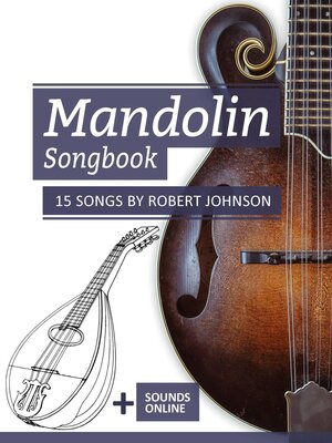 cover image of Mandolin Songbook--15 Songs by Robert Johnson